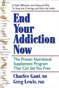 End Your Addiction Now        
