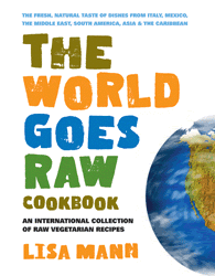 The World Goes Raw Cookbook   
