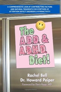 The A.D.D. & A.D.H.D. Diet!