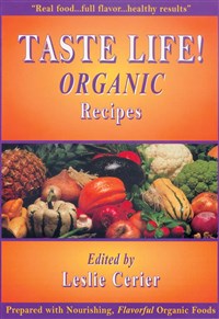 Taste Life! Organic Recipes                 