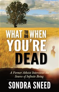 What to Do When You're Dead
