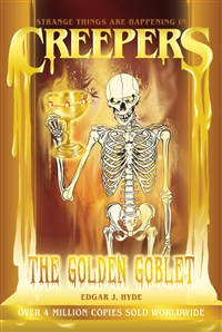 Creepers: The Golden Goblet