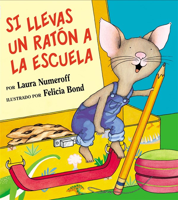 Si llevas un ratón a la escuela