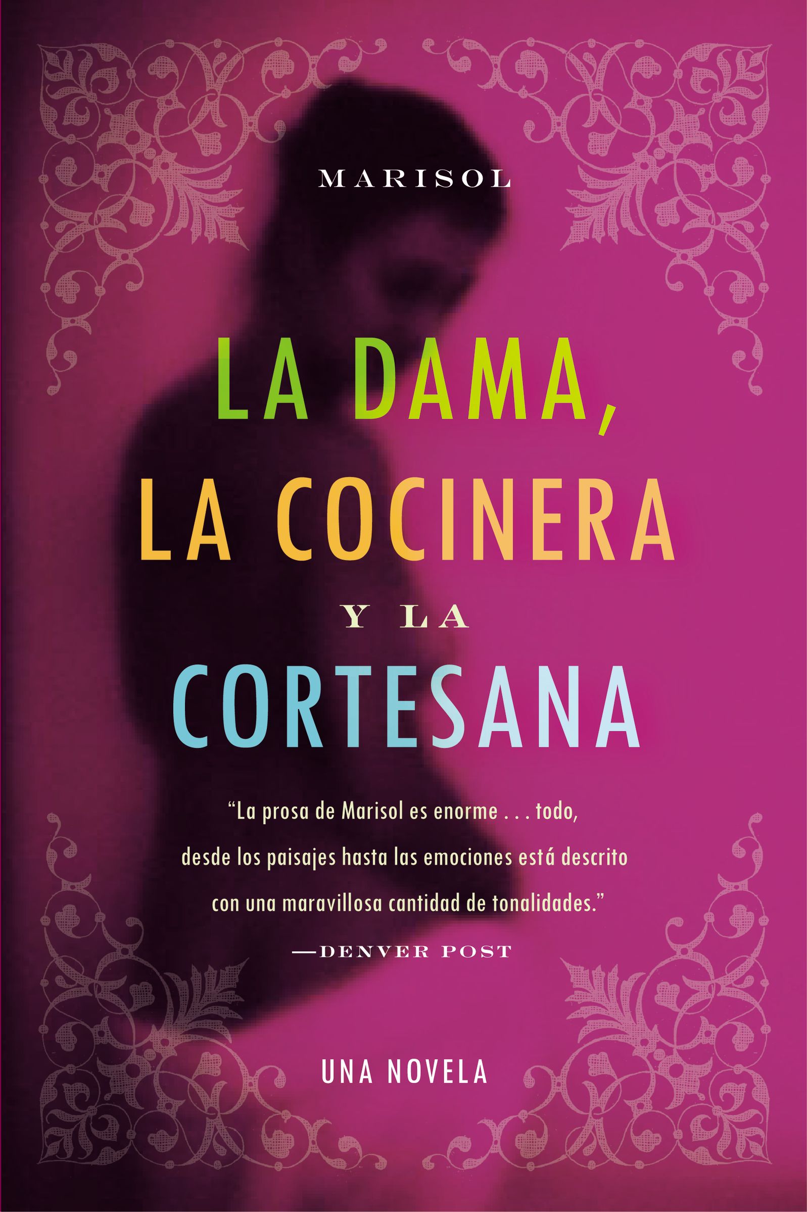La Dama, la Cocinera y la Cortesana