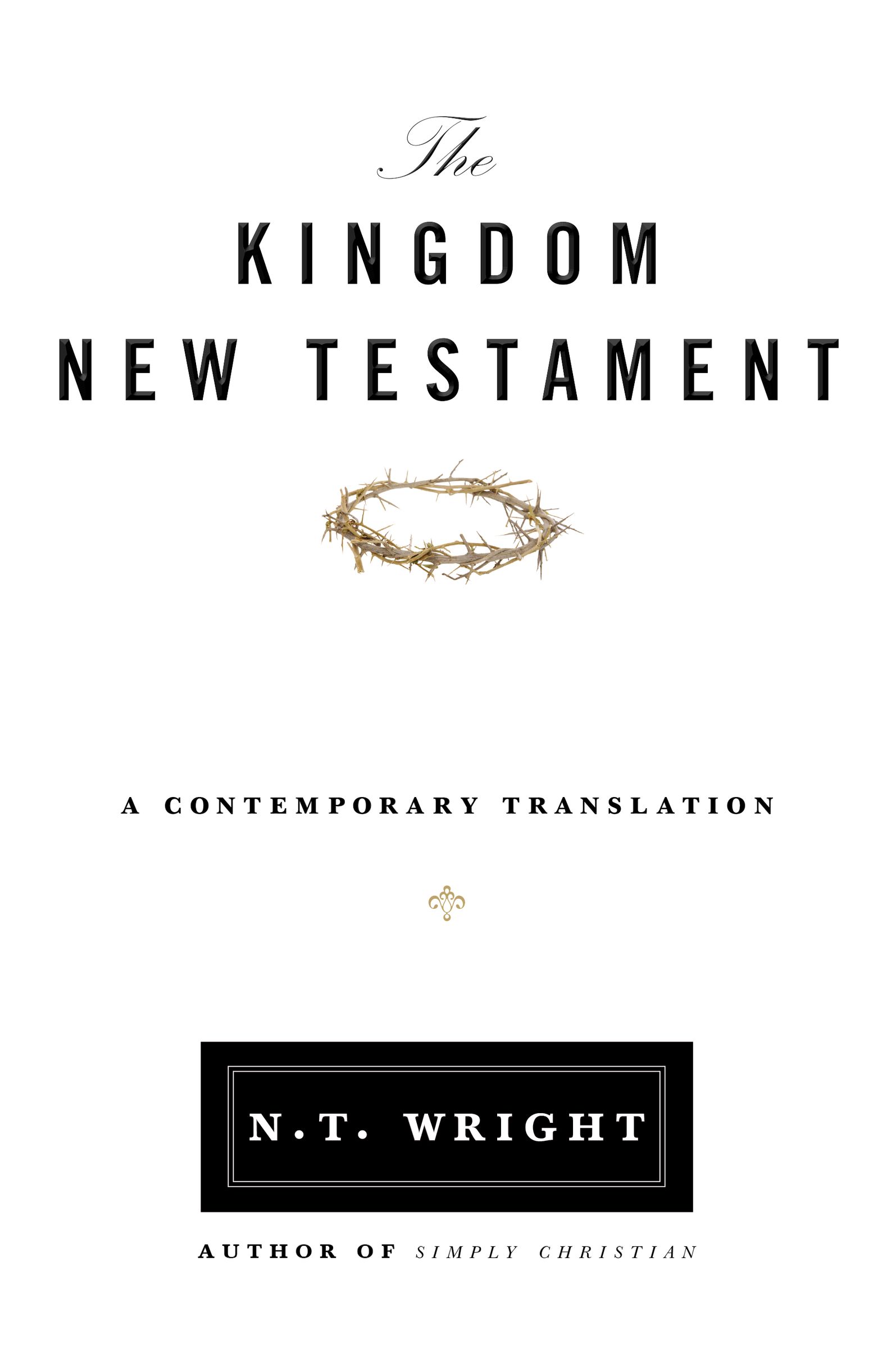 The Kingdom New Testament, Hardcover