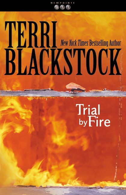 Trial by Fire