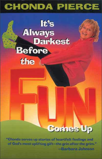 It's Always Darkest Before the Fun Comes Up