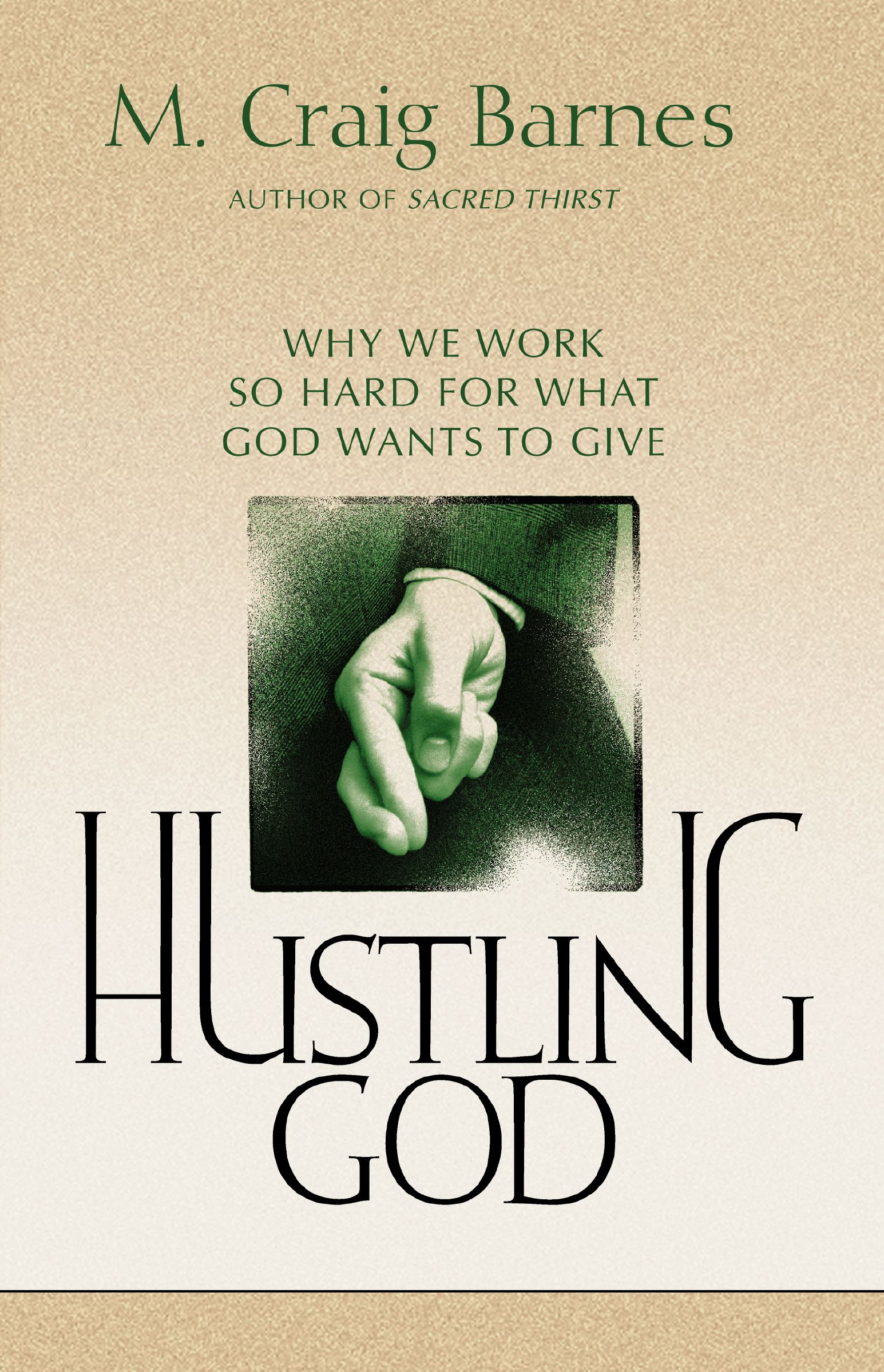 Hustling God