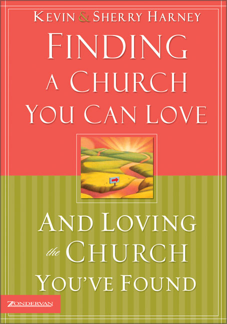 Finding a Church You Can Love and Loving the Church You've Found