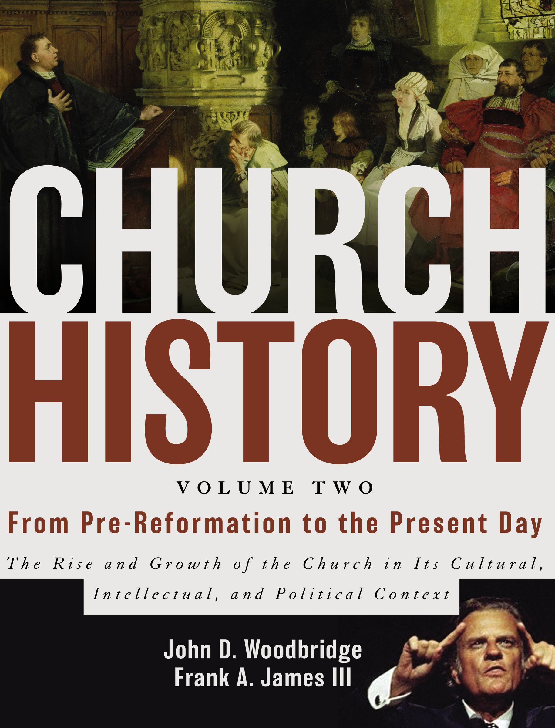 Church History, Volume Two: From Pre-Reformation to the Present Day
