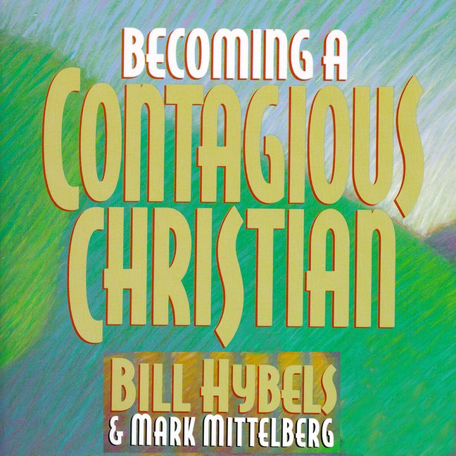 Becoming a Contagious Christian