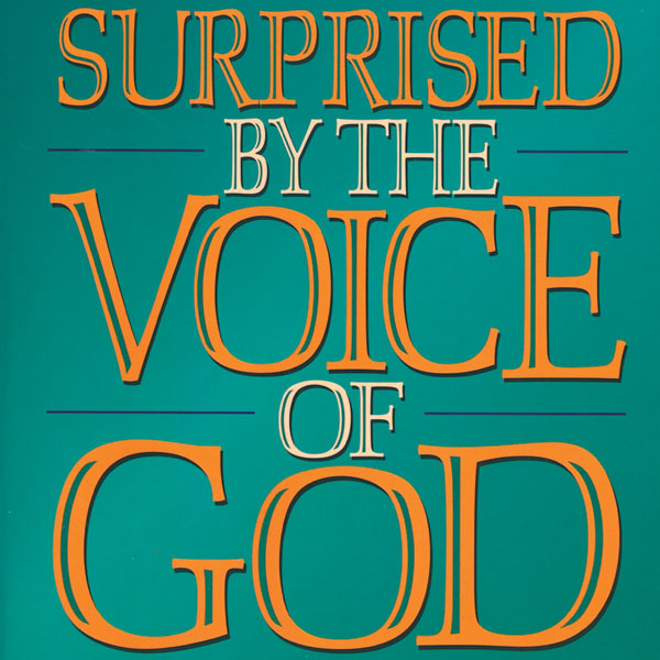 Surprised by the Voice of God