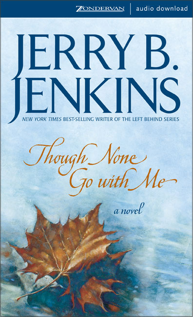 Though None Go with Me