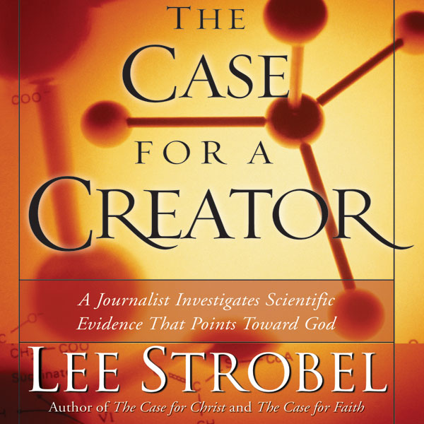 The Case for a Creator