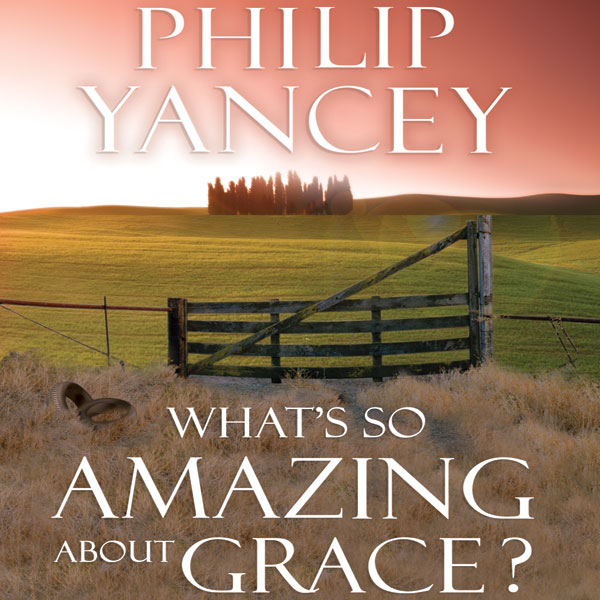What's So Amazing About Grace?
