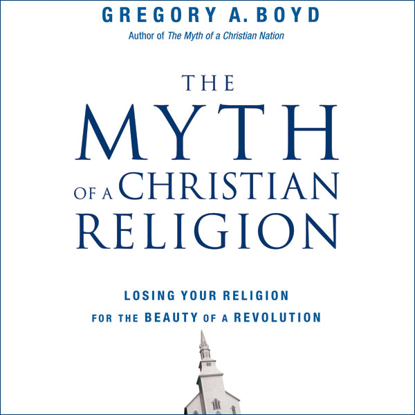 The Myth of a Christian Religion