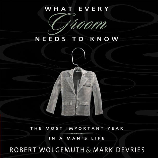 What Every Groom Needs to Know