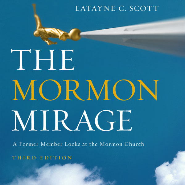 The Mormon Mirage