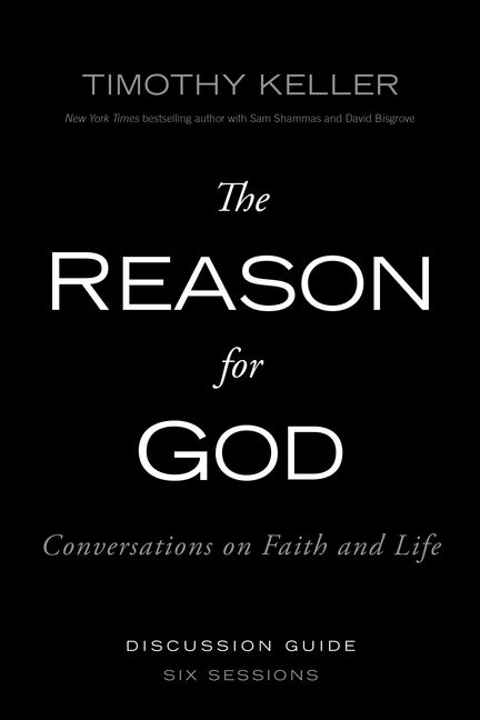 The Reason for God Discussion Guide