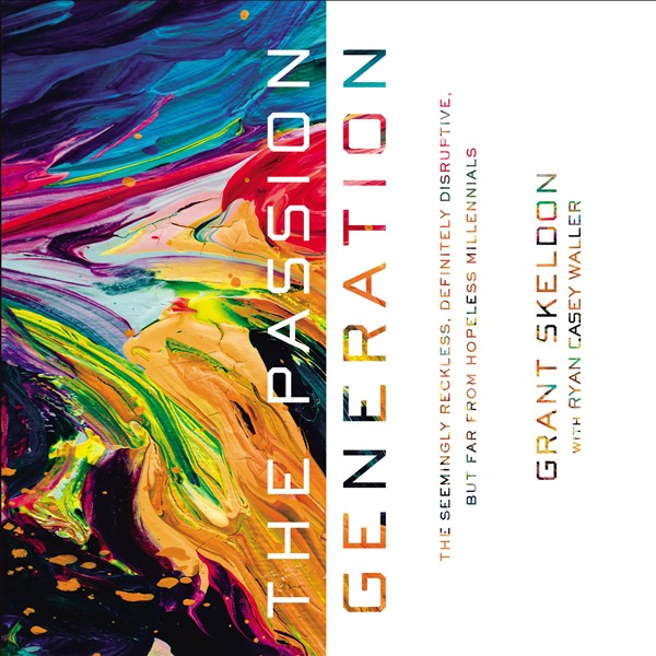 The Passion Generation