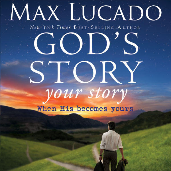 God's Story, Your Story