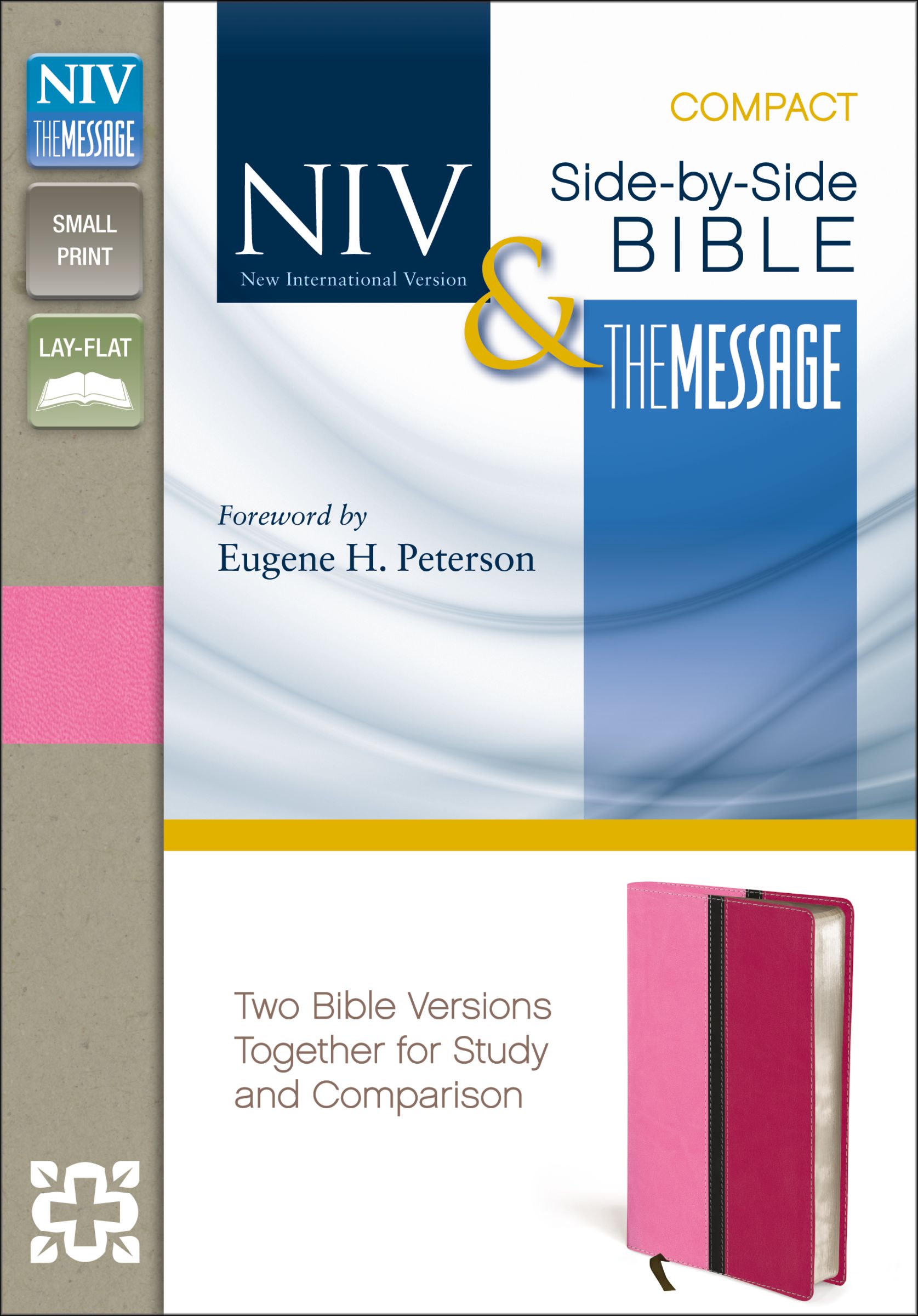 NIV, The Message, Side-by-Side Bible, Compact, Imitation Leather, Pink