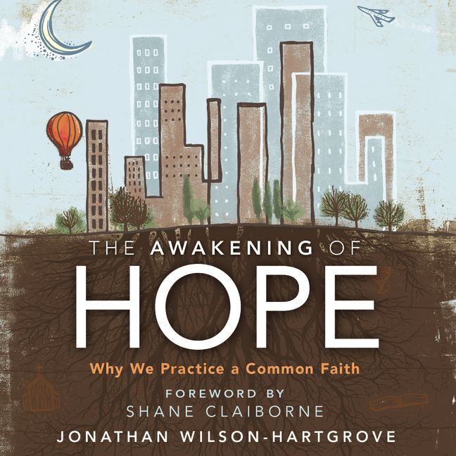 The Awakening of Hope