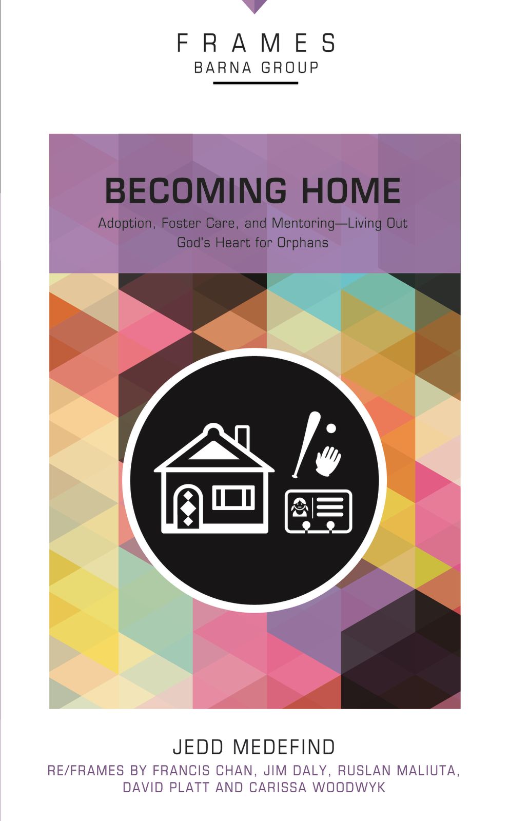 Becoming Home, Paperback (Frames Series)