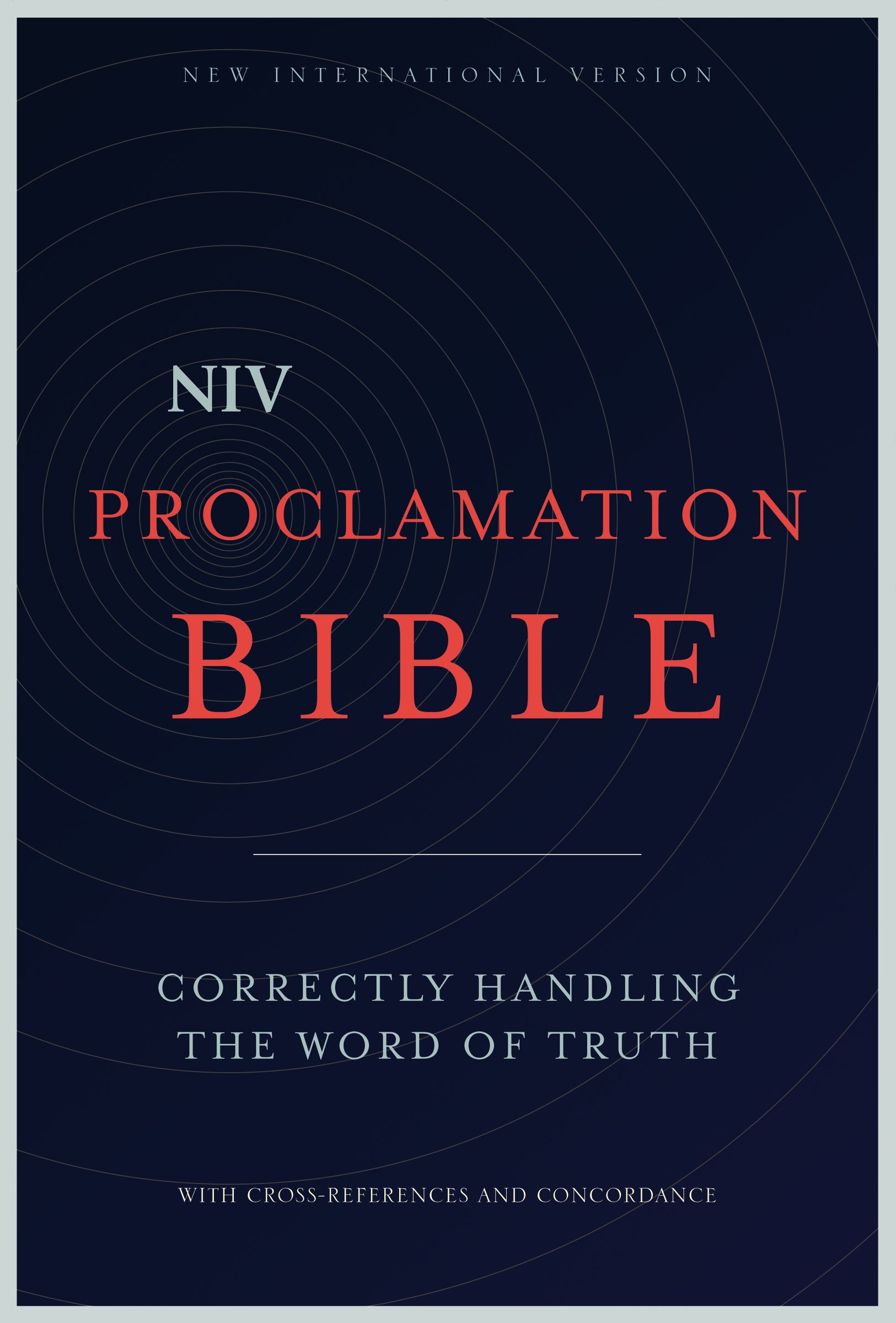 NIV, Proclamation Bible, Hardcover
