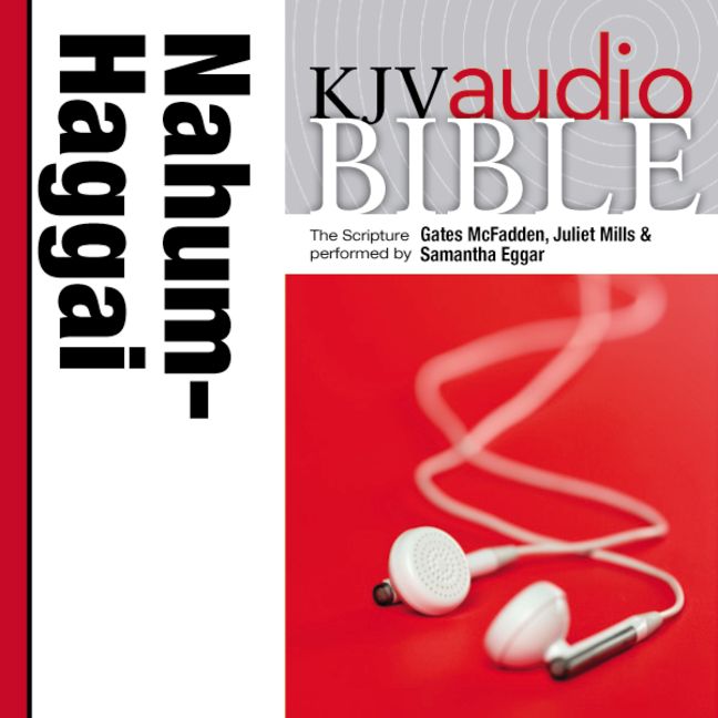 KJV, Audio Bible: The Books of Nahum, Habakkuk, Zephaniah, and Haggai, Audio Download