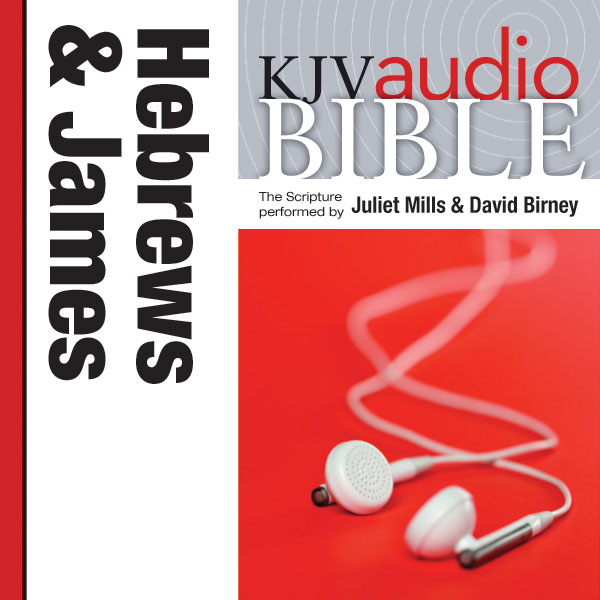 KJV, Audio Bible: The Books of Hebrews and James, Audio Download