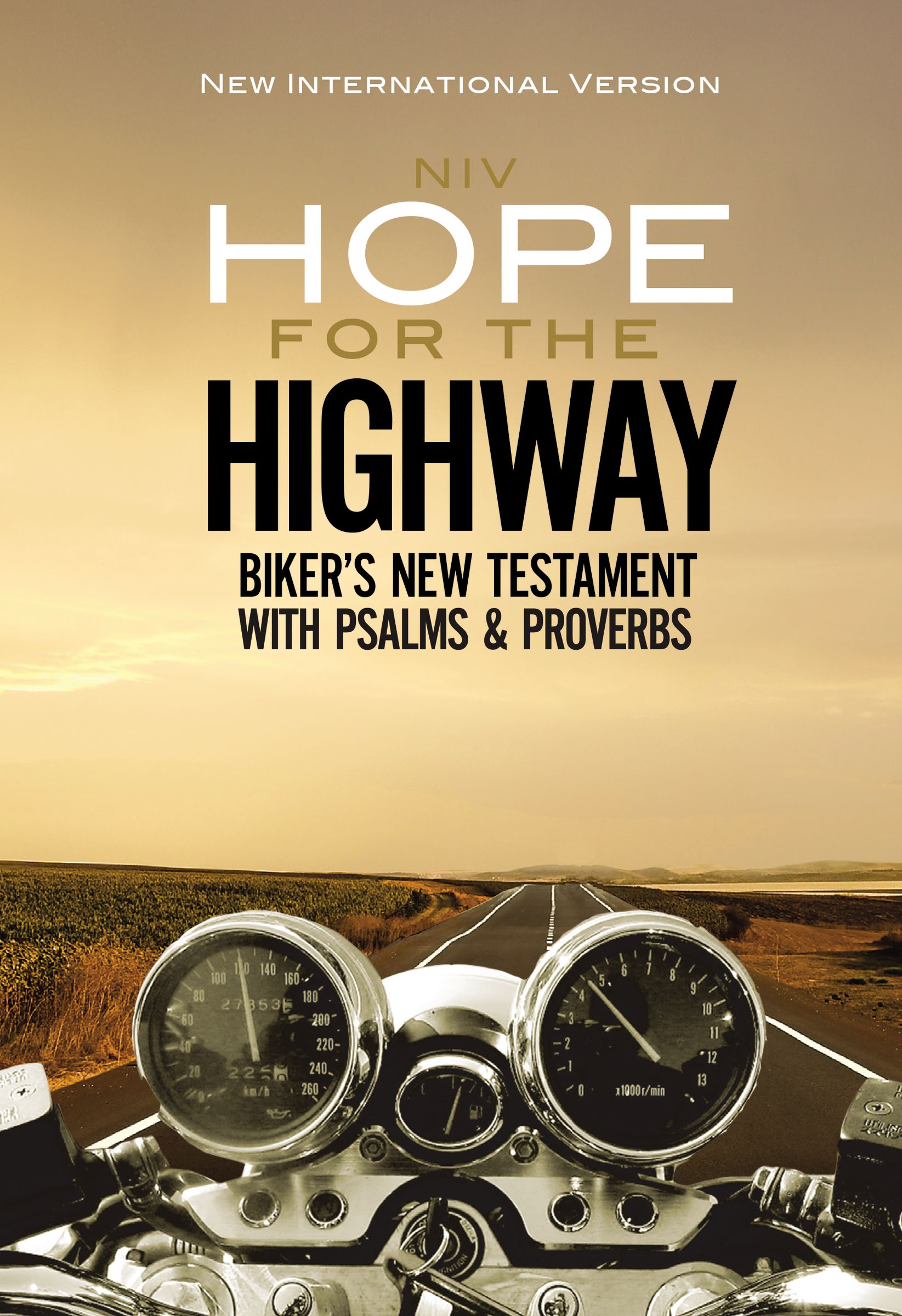 NIV, Hope for the Highway, Biker's New Testament with Psalms and Proverbs, Paperback