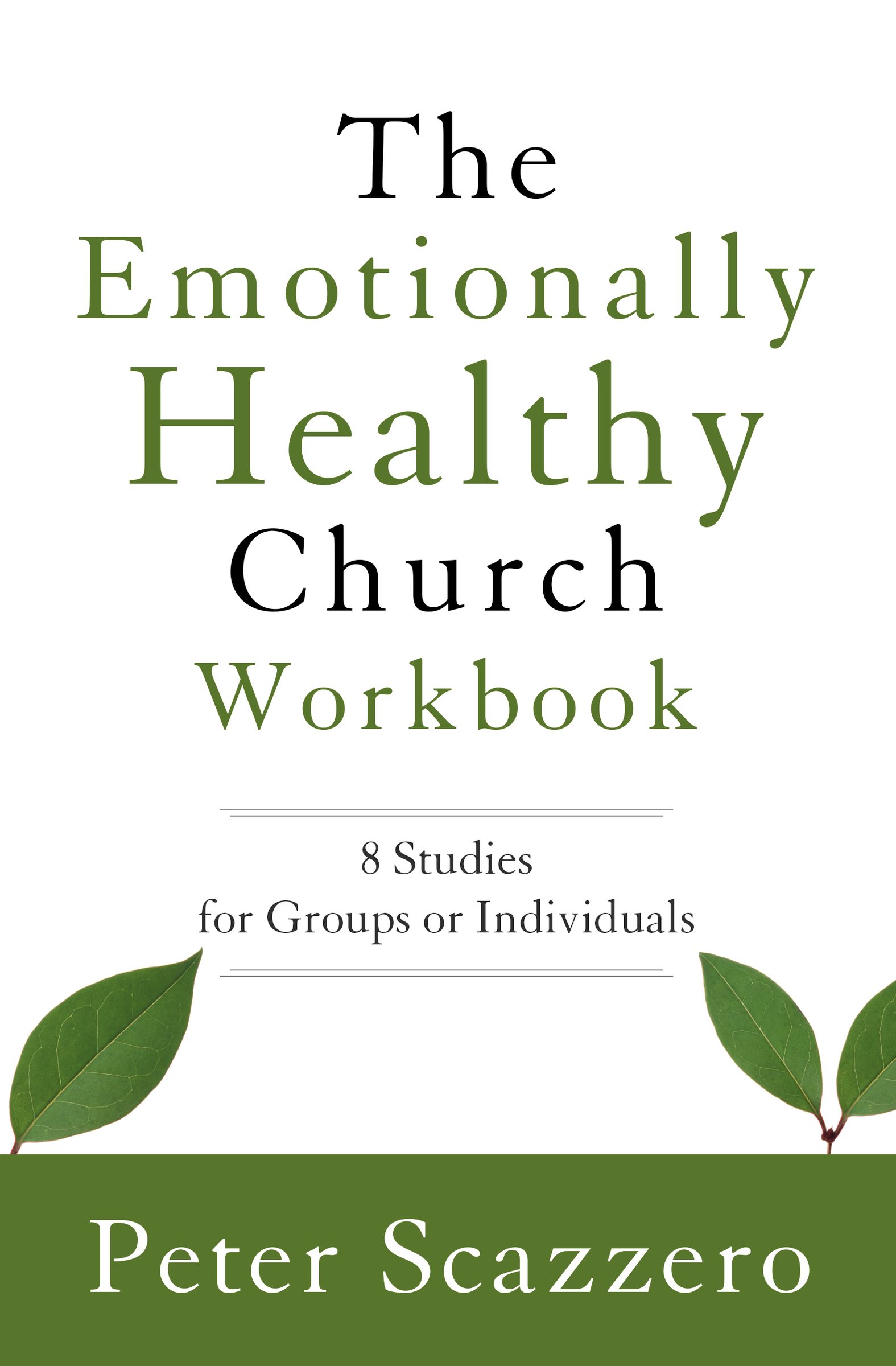 The Emotionally Healthy Church Workbook