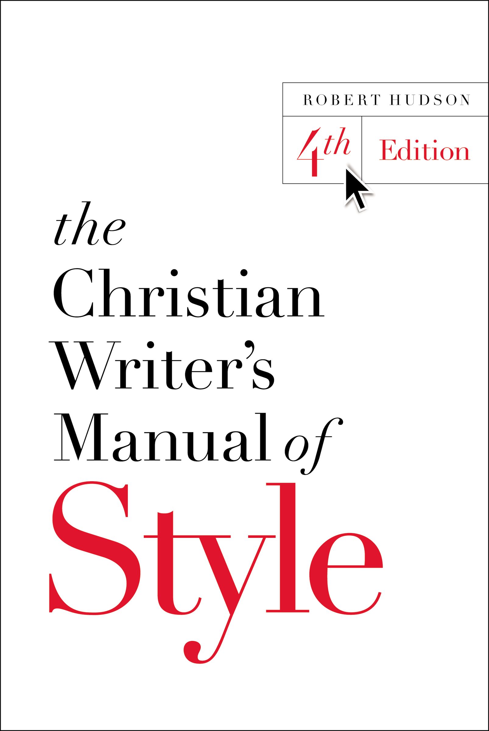 The Christian Writer's Manual of Style