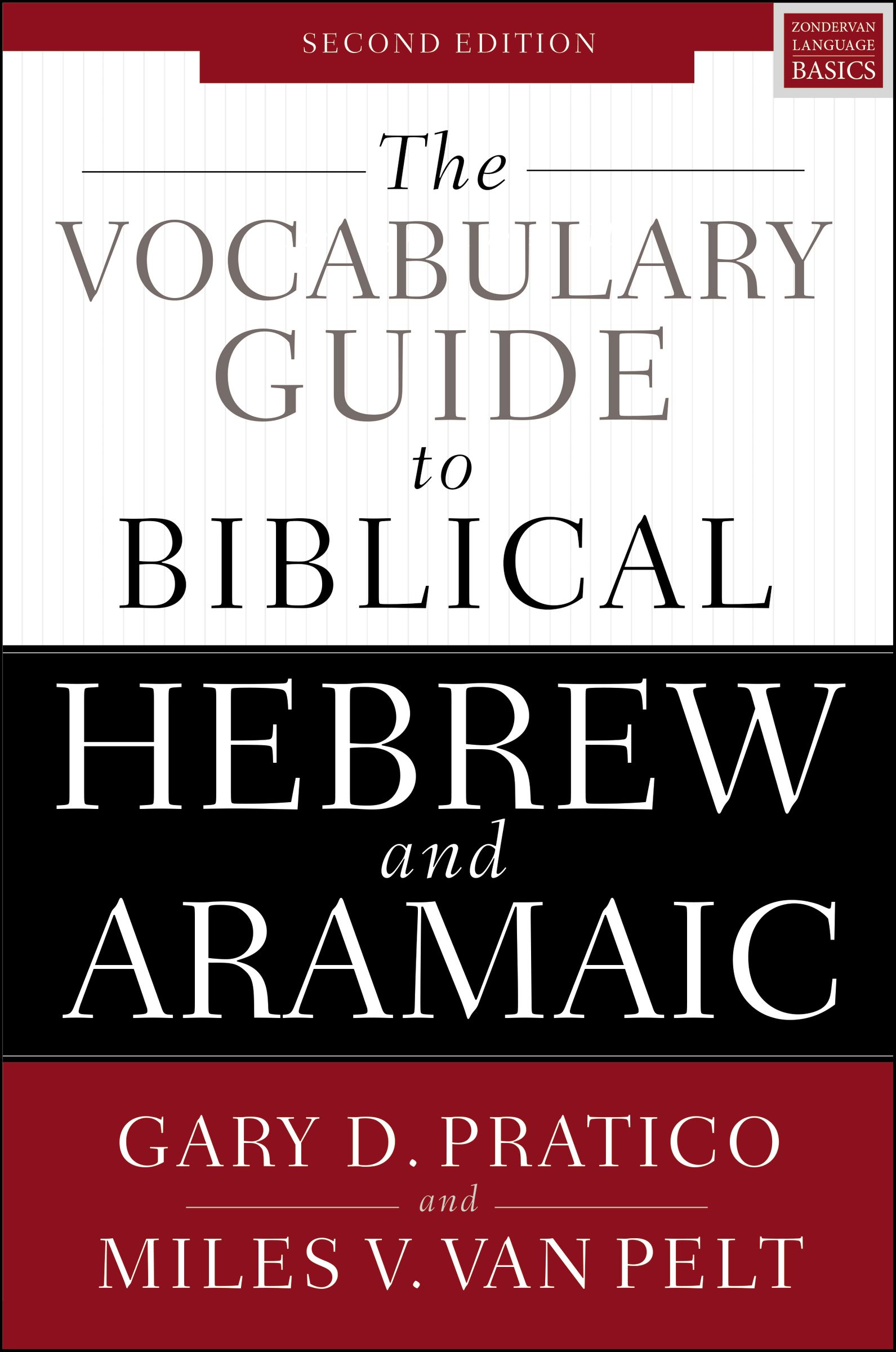 The Vocabulary Guide to Biblical Hebrew and Aramaic