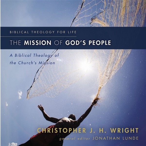 The Mission of God's People: Audio Lectures
