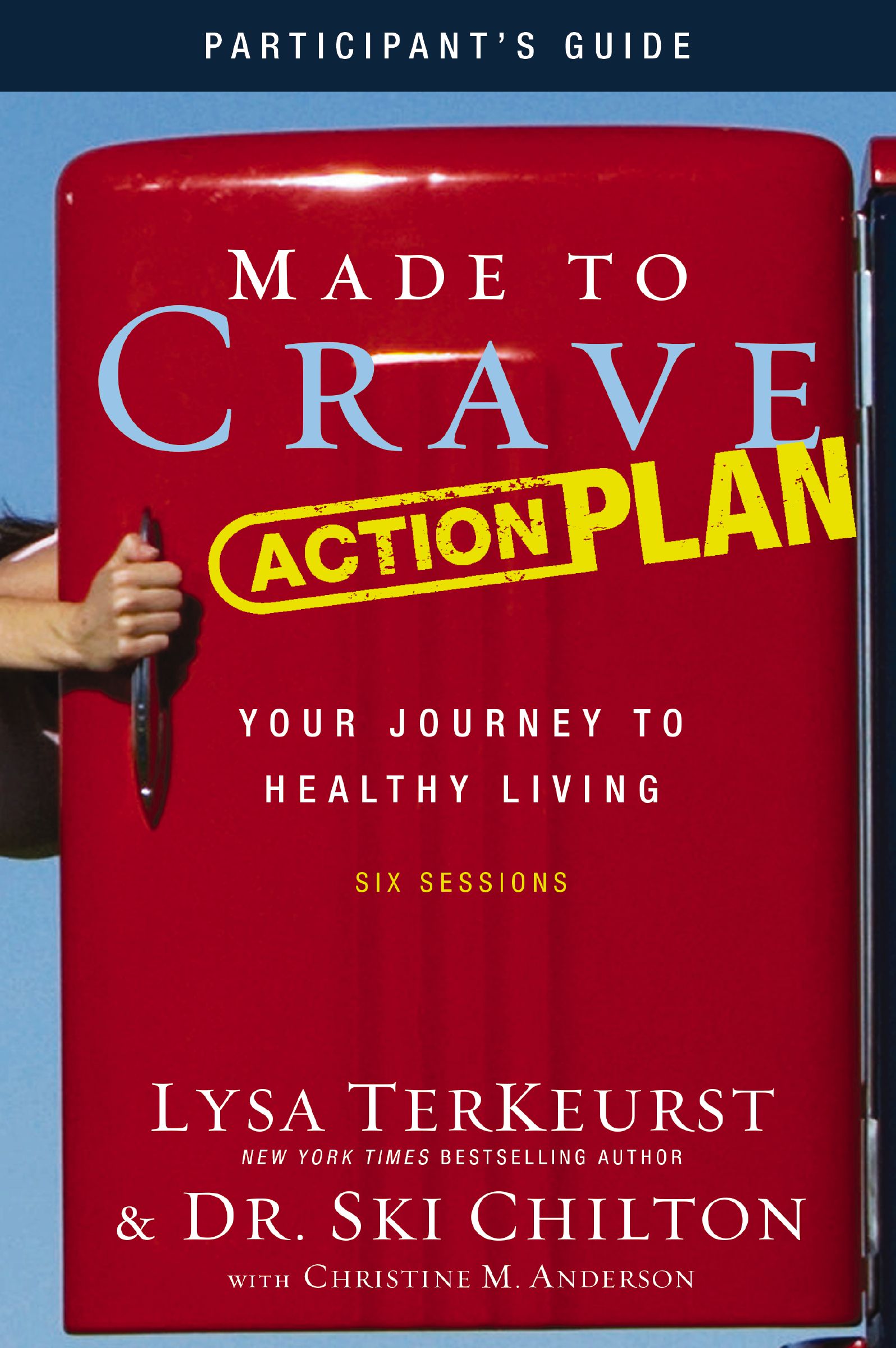 Made to Crave Action Plan Participant's Guide