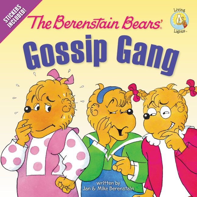 The Berenstain Bears' Gossip Gang