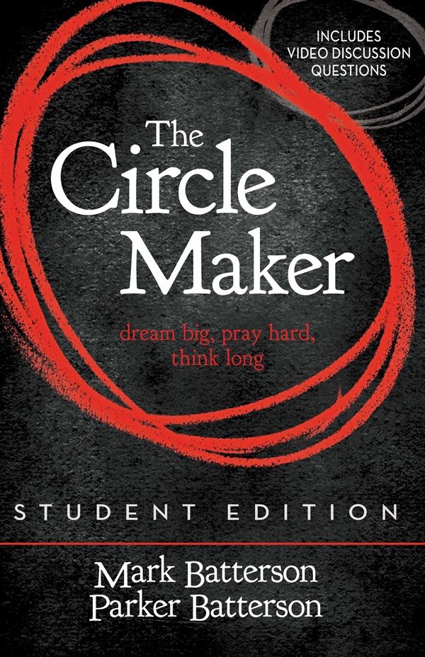 The Circle Maker Student Edition