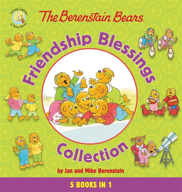 The Berenstain Bears Friendship Blessings Collection