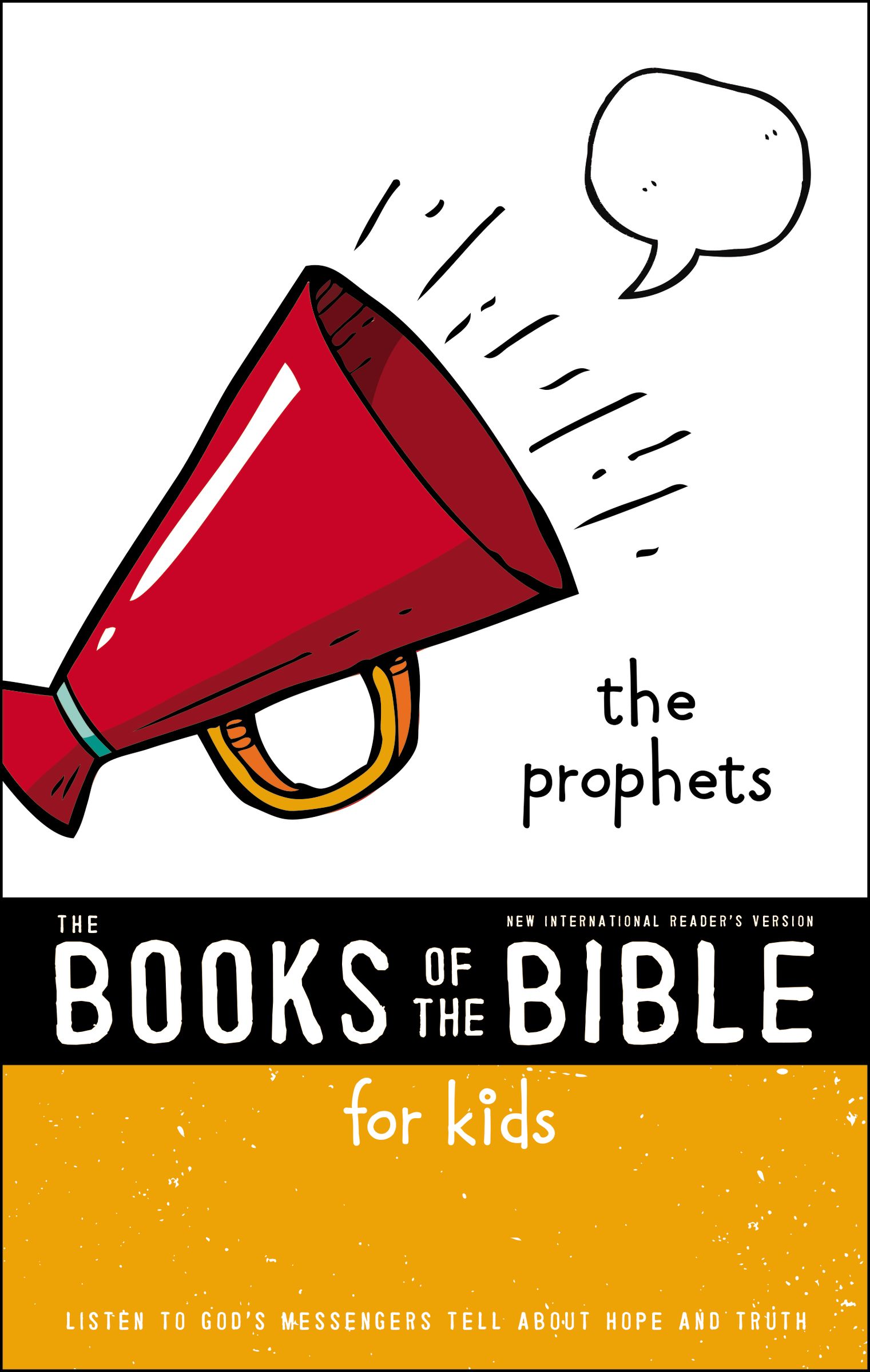 NIrV, The Books of the Bible for Kids: The Prophets, Paperback