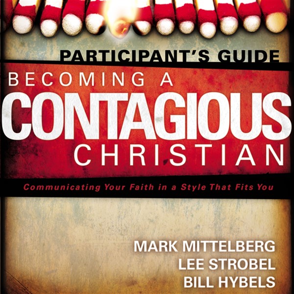 Becoming a Contagious Christian