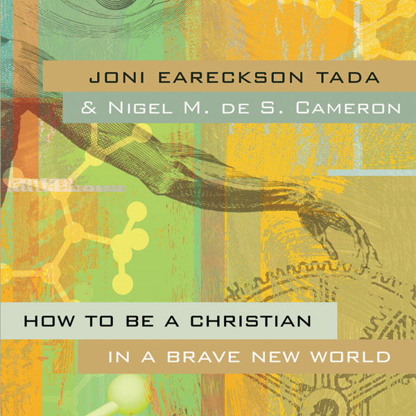 How to Be a Christian in a Brave New World
