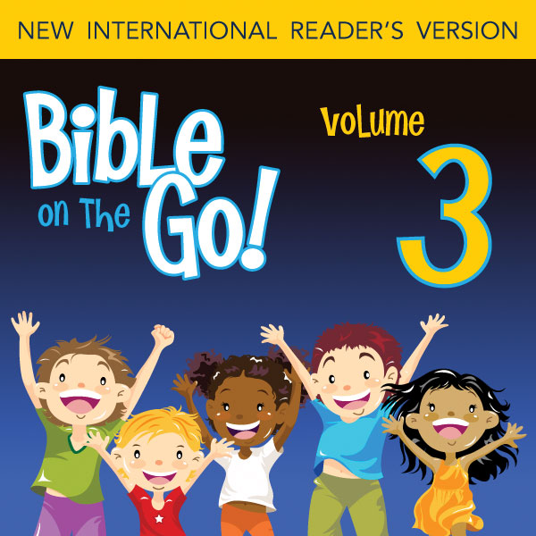 Bible on the Go Vol. 03: The Story of Abraham and Isaac (Genesis 12, 15, 18-19, 21-22)
