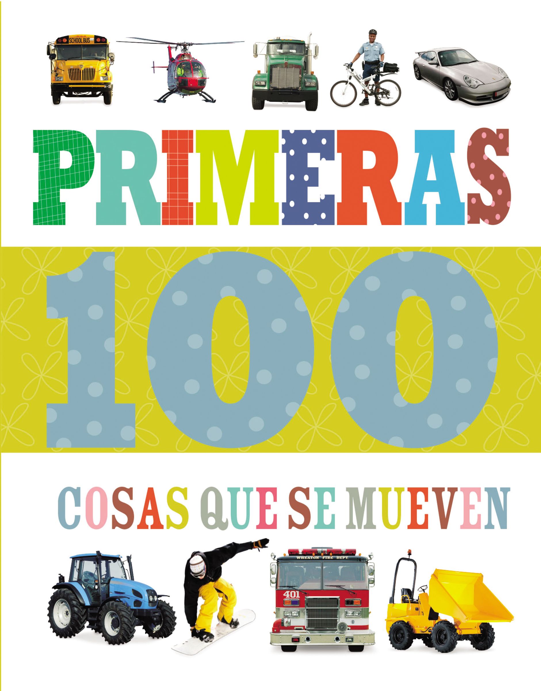 Primeras 100 cosas que se mueven