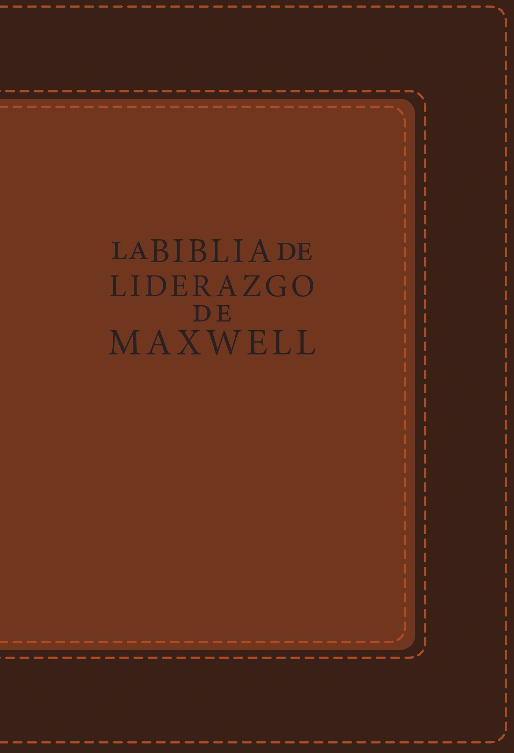 La Biblia de liderazgo de Maxwell
