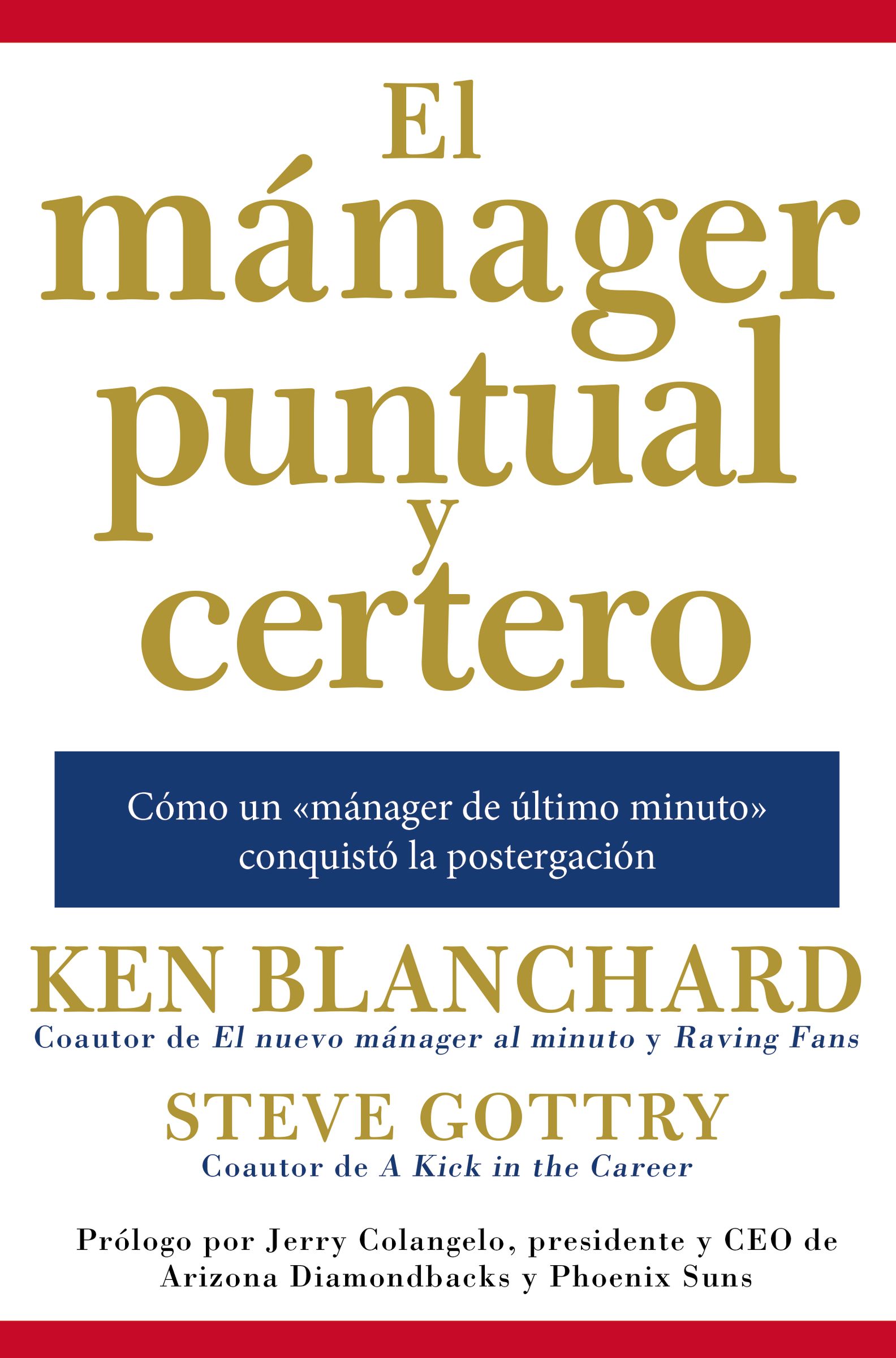 El mánager puntual y certero
