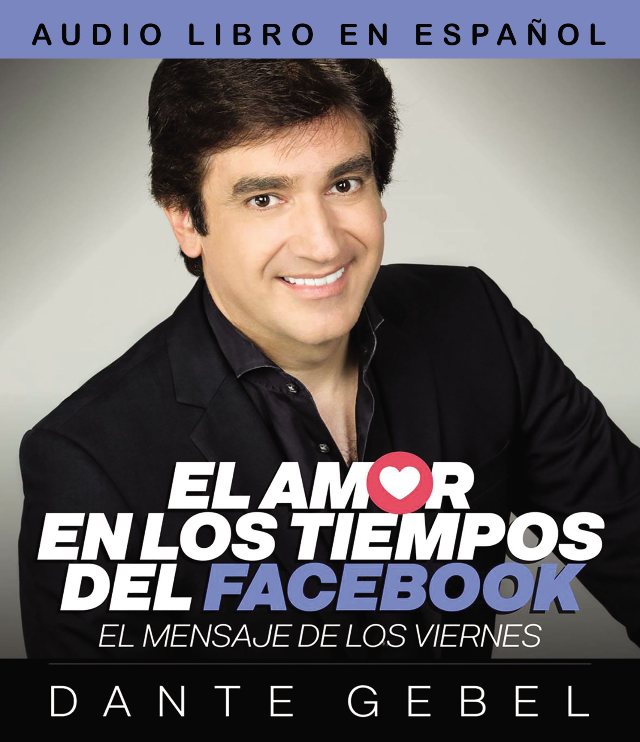 El amor en los tiempos del Facebook