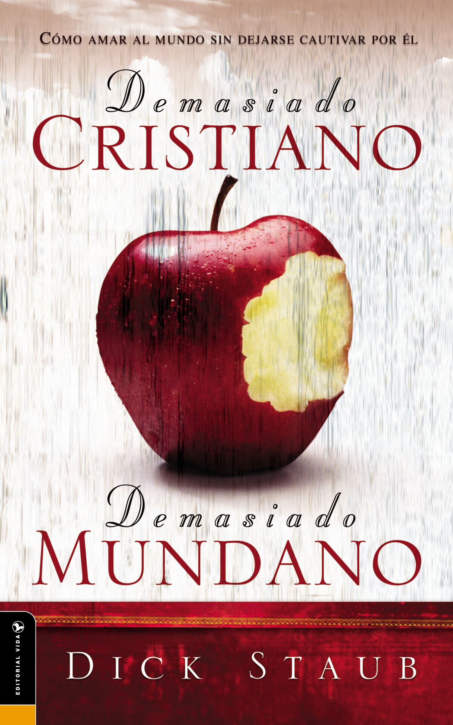 Demasiado cristiano, demasiado mundano