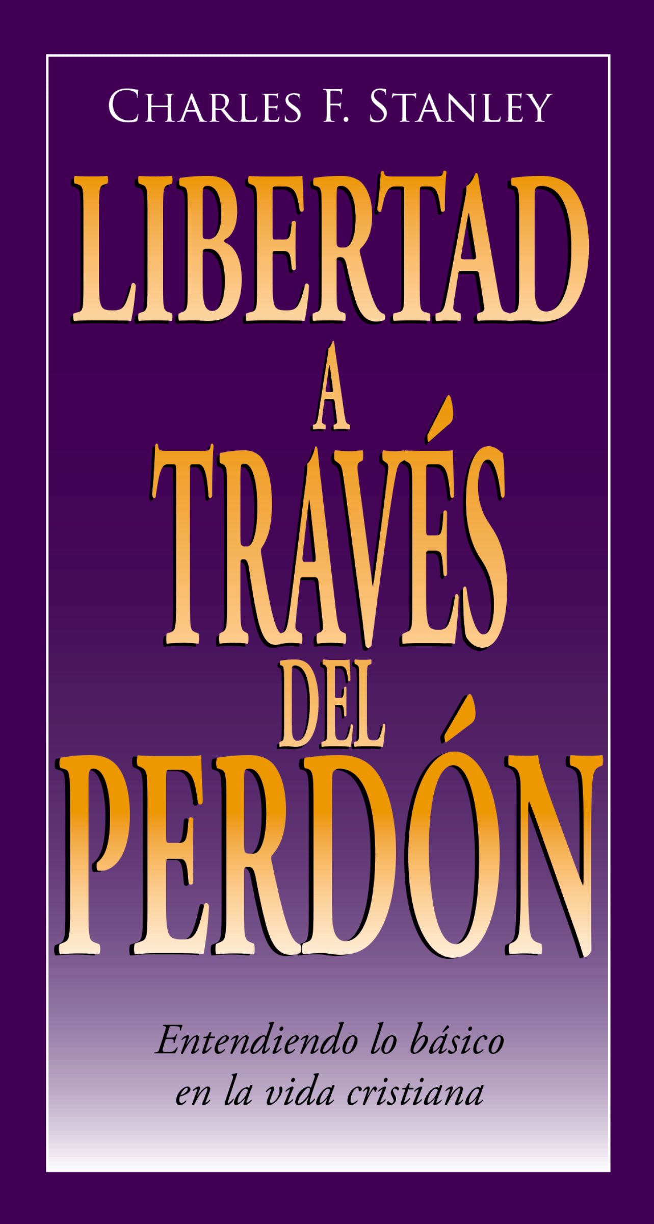 Libertad a través del perdón